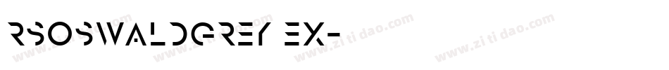 RSOswaldGrey Ex字体转换
